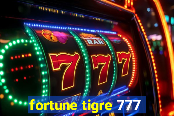 fortune tigre 777